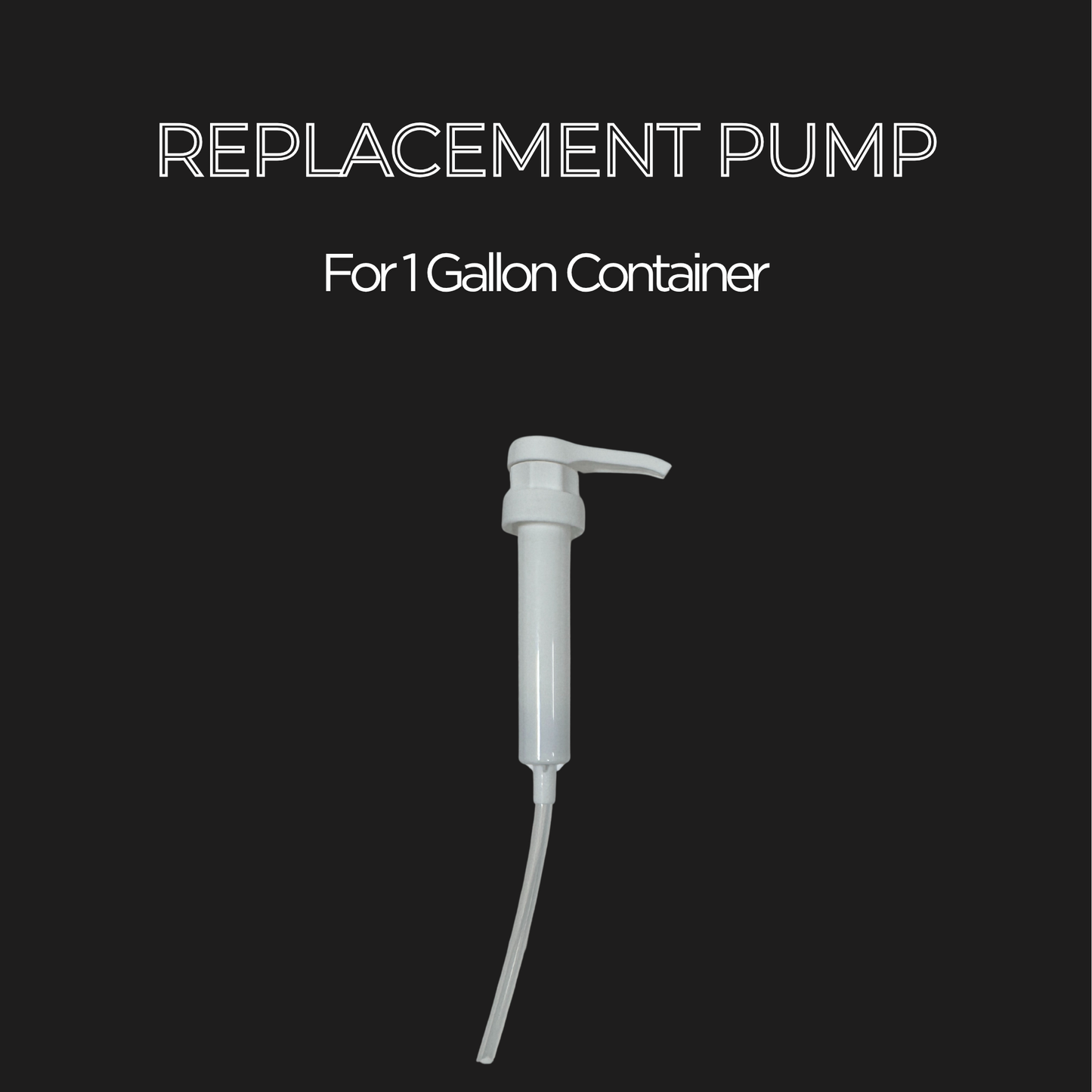 Replacement Pump (For 1 Gallon Container)
